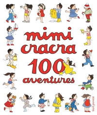 Image de 100 aventures de Mimi Cracra