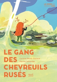 Image de Le Gang des chevreuils rusés