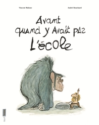 Picture of Avant, quand y avait pas l'école