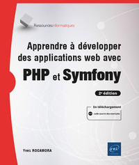 Image de Apprendre à développer des applications web avec PHP et Symfony (2e édition)