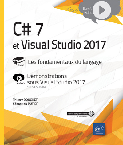 Picture of C# 7 et Visual Studio 2017 - Les fondamentaux du langage - Complément vidéo : Démonstrations sous Vi