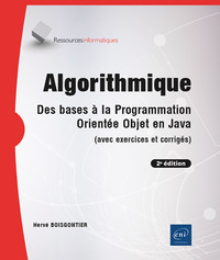 Image de Algorithmique - Des bases à la programmation orientée objet en Java (avec exercices et corrigés) (2e