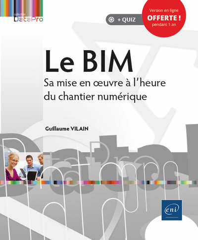 Image de Le BIM - Sa mise en oeuvre à l'heure du chantier numérique