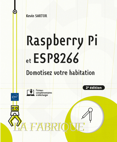 Image de Raspberry Pi et ESP8266 - Domotisez votre habitation (2e édition)