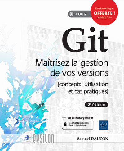 Picture of Git - Maîtrisez la gestion de vos versions (concepts, utilisation et cas pratiques) (2e édition)