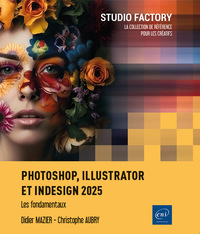 Image de Photoshop, Illustrator et InDesign 2025 - Les fondamentaux