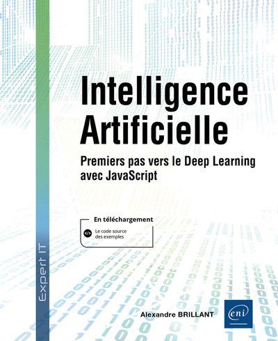 Picture of Intelligence Artificielle - Premiers pas vers le Deep Learning avec JavaScript