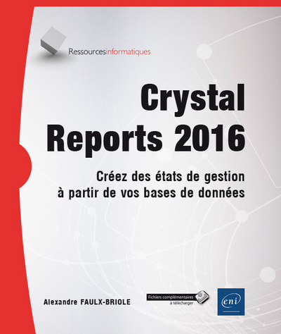 Picture of Crystal Reports 2016 - Créez des états de gestion à partir de vos bases de données