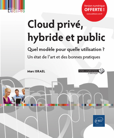 Picture of Cloud privé, hybride et public – Quel modèle pour quelle utilisation ? Un état de l’art et des bonne