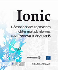 Image de Ionic - Développez des applications mobiles multiplateformes avec Cordova et AngularJS