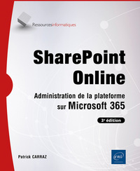 Image de SharePoint Online - Administration de la plateforme sur Microsoft 365 (3e édition)