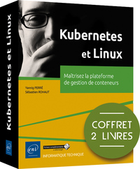Picture of Kubernetes et Linux - Coffrets de 2 livres : Maîtrisez la plateforme de gestion de conteneurs