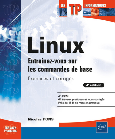 Picture of Linux - Entraînez-vous sur les commandes de base : Exercices et corrigés (4e édition)