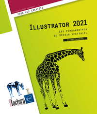 Picture of Illustrator 2021 - Les fondamentaux du dessin vectoriel