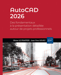 Image de AutoCAD 2026 - Des fondamentaux à la présentation détaillée autour de projets professionnels