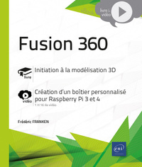 Image de Fusion 360 - Complément vidéo : Création d'un boîtier personnalisé pour Raspberry Pi 3 et 4