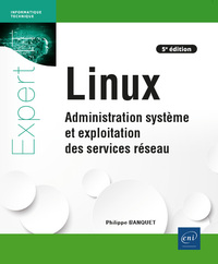Image de Linux - Administration système et exploitation des services réseau (5e édition)