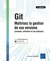Picture of Git - Maîtrisez la gestion de vos versions (concepts, utilisation et cas pratiques) (5e édition)