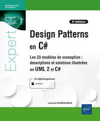 Image de Design Patterns en C# - Les 23 modèles de conception : descriptions et solutions illustrées en UML 2