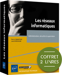 Picture of Les réseaux informatiques - Coffrets de 2 livres : Administration, sécurité et supervision