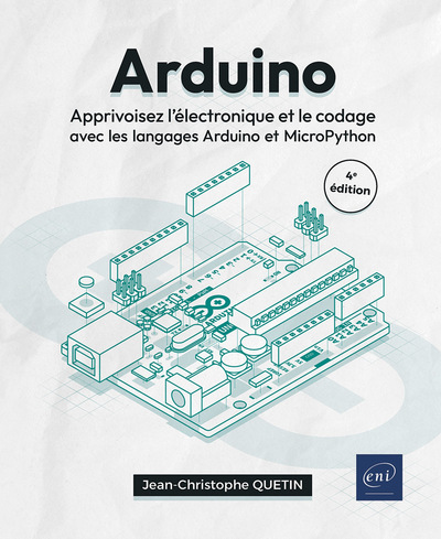 Picture of Arduino - Apprivoisez l'électronique et le codage avec les langages Arduino et MicroPython (4e)