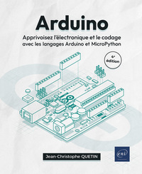 Picture of Arduino - Apprivoisez l'électronique et le codage avec les langages Arduino et MicroPython (4e)