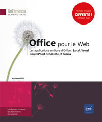 Picture of Office pour le Web - Les applications en ligne d'Office : Excel, Word, PowerPoint, OneNote et Forms