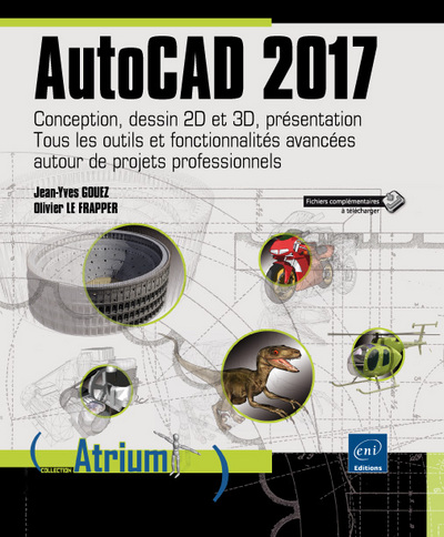 Picture of AutoCAD 2017 - Conception, dessin 2D et 3D, présentation