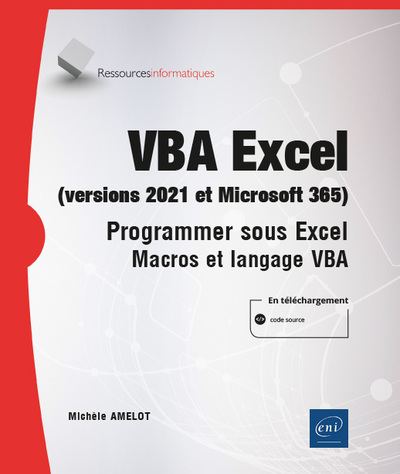Image de VBA Excel (versions 2021 et Microsoft 365) - Programmer sous Excel : macros et langage VBA