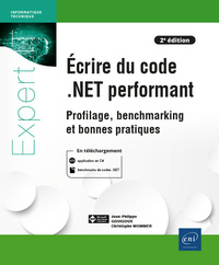 Image de Ecrire du code .NET performant - Profilage, benchmarking et bonnes pratiques (2e édition)