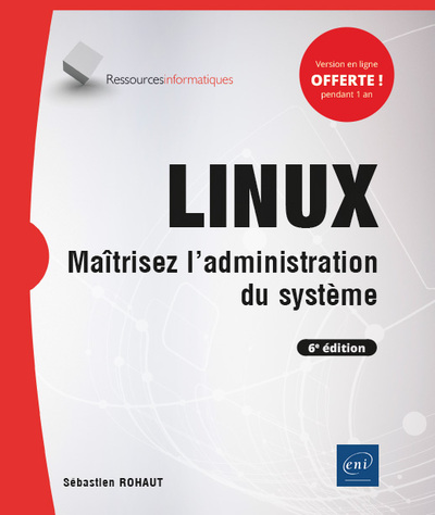 Picture of LINUX - Maîtrisez l'administration du système (6e édition)