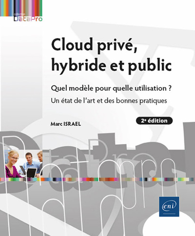 Image de Cloud privé, hybride et public - Quel modèle pour quelle utilisation ? Un état de l'art et des bonne