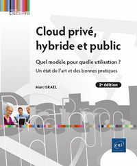 Image de Cloud privé, hybride et public - Quel modèle pour quelle utilisation ? Un état de l'art et des bonne