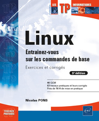 Image de Linux - Entraînez-vous sur les commandes de base : Exercices et corrigés (5e édition)