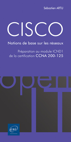 Image de CISCO - Préparation au module ICND1 de la certification CCNA 200-125 - Notions de base sur les résea
