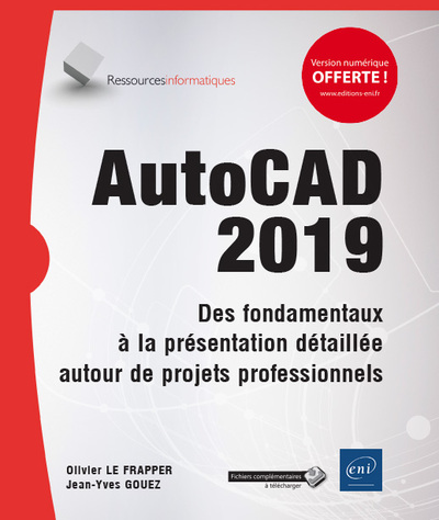 Picture of AutoCAD 2019 - Des fondamentaux à la présentation détaillée autour de projets professionnels