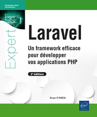 Image de Laravel - Un framework efficace pour développer vos applications PHP (2e édition)