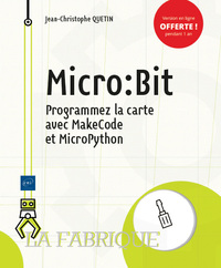 Image de Micro:Bit - Programmez la carte avec MakeCode et MicroPython