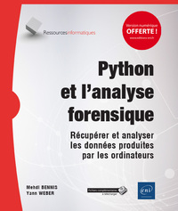 Image de Python et l'analyse forensique - Récupérer et analyser les données produites par les ordinateurs