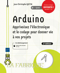 Picture of Arduino - Apprivoisez l'électronique et le codage pour donner vie à vos projets (2e édition)