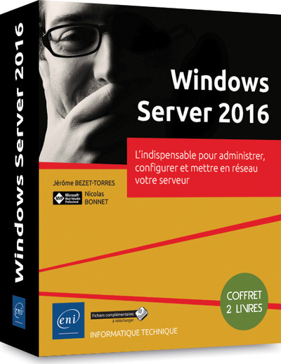 Picture of Windows Server 2016 - Coffret de 2 livres : L'indispensable pour administrer, configurer et mettre e
