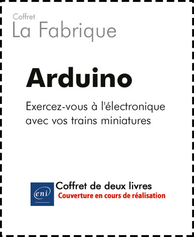 Picture of Arduino - Coffret de 2 livres : Exercez-vous à l'électronique avec vos trains miniatures