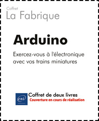 Picture of Arduino - Coffret de 2 livres : Exercez-vous à l'électronique avec vos trains miniatures