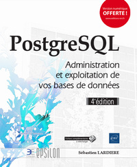 Image de PostgreSQL - Administration et exploitation de vos bases de données (4e édition)