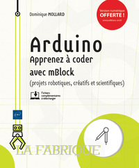 Picture of Arduino - Apprenez à coder avec mBlock (projets robotiques, créatifs et scientifiques)