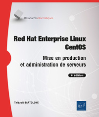 Image de Red Hat Enterprise Linux - CentOS - Mise en production et administration de serveurs (4e édition)