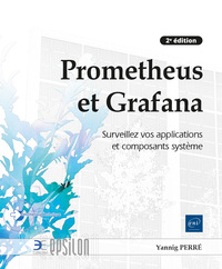 Image de Prometheus et Grafana - Surveillez vos applications et composants système (2e édition)