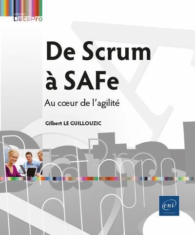 Picture of De Scrum à SAFe - Au cœur de l’agilité
