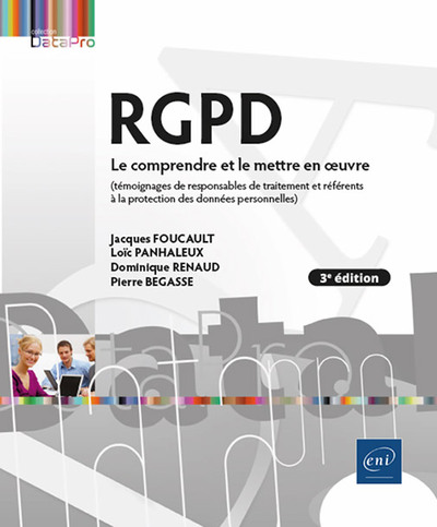 Image de RGPD - Le comprendre et le mettre en œuvre (3e édition) - (témoignages de responsables de traitement