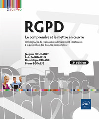 Image de RGPD - Le comprendre et le mettre en œuvre (3e édition) - (témoignages de responsables de traitement
